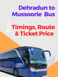 Dehradun to Mussoorie by bus Timings, Route & Ticket Price 2022